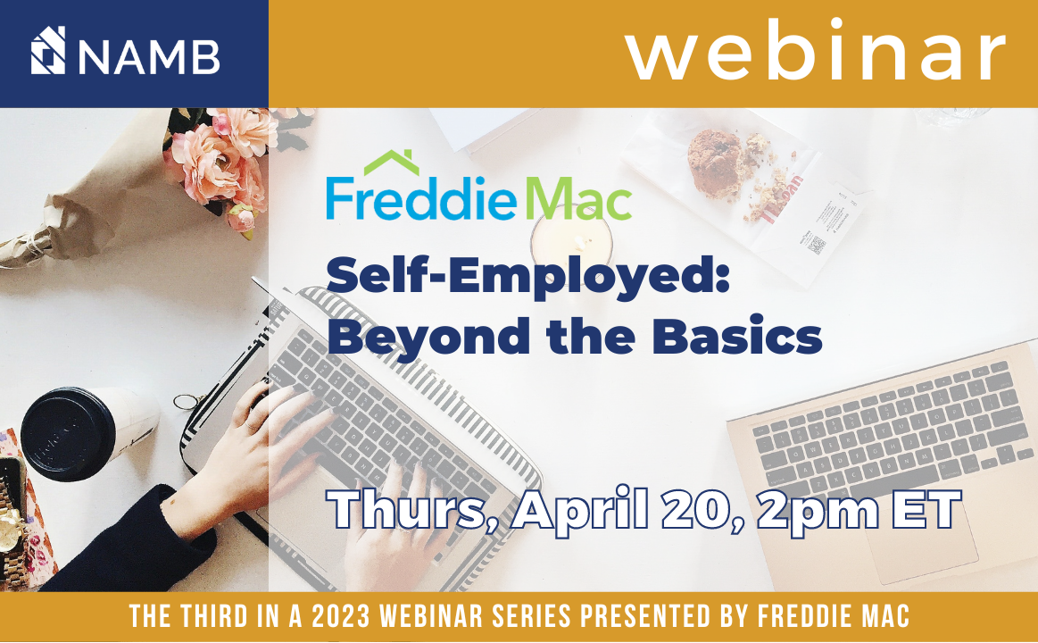 Freddie Mac Education Webinar Series Session 3 National Association Of Mortgage Brokers 4470